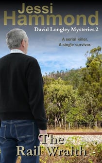 The Rail Wraith - David Longley Mysteries, #2