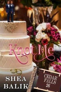 Knot Me - Cedar Falls, #26