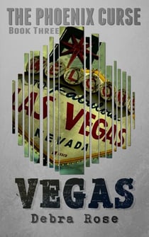 Vegas - The Phoenix Curse, #3