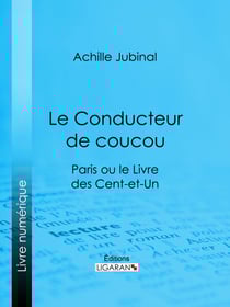 Le Conducteur de coucou - Paris ou le Livre des cent-et-un