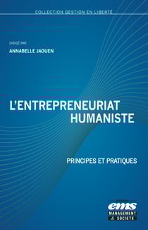 Entrepreneuriat humaniste - Principes et pratiques
