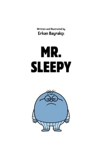 Mr. Sleepy