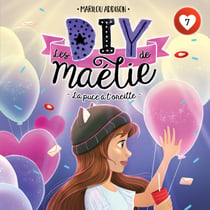 Les DIY de Maélie - Tome 7 - La Puce à l'oreille