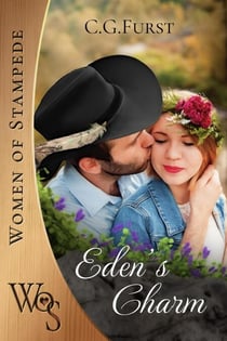 Eden's Charm - Women of Stampede, #5