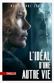 L'Idéal d'une autre vie