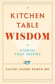 Kitchen Table Wisdom - Stories That Inspire