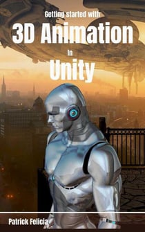 Getting Started with 3D Animation in Unity - Getting Started, #1