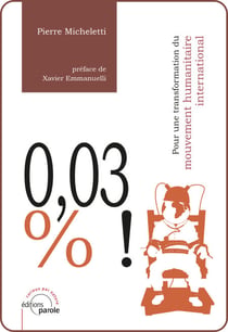 0,03 % ! - Pour une transformation du mouvement humanitaire international