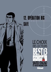 Golgo 13 - Le choix des lecteurs - Opération Big Safe - Golgo 13 - Le choix des lecteurs - Opération Big Safe