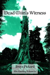 Dead Man's Witness - The Kaerling, #10