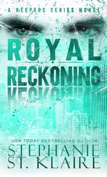 Royal Reckoning - The Keepers Series, #5