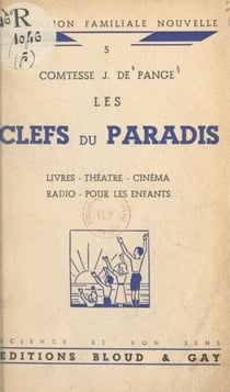 Les clefs du paradis - Livres, théâtre, cinéma, radio, pour les enfants
