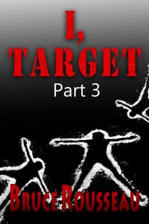 I, Target (Part 3) - I, Target, #3