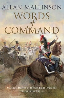 Words of Command - immerse yourself in this brilliantly crafted military masterpiece
