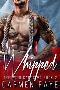 Whipped - The Wild Cards MC, #2