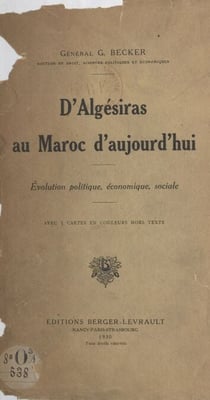 D'Algésiras au Maroc d'aujourd'hui - Évolution politique, économique, sociale