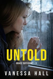 Untold - Grace Sufficient, #3