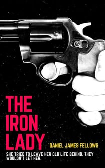 The Iron Lady - The Iron Lady, #1