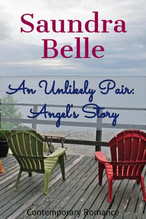 An Unlikely Pair:  Angel's Story