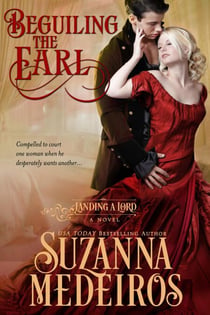 Beguiling the Earl - Landing a Lord, #2