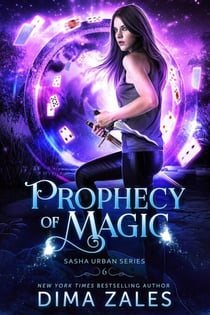 Prophecy of Magic - Sasha Urban Series, #6