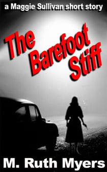 The Barefoot Stiff - Maggie Sullivan mysteries