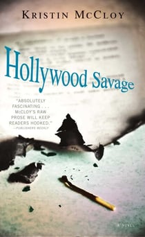 Hollywood Savage - A Novel