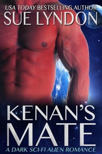 Kenan's Mate: A Dark Sci-Fi Alien Romance - Kleaxian Warriors, #1