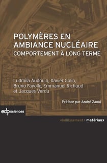 Polymères en ambiance nucléaire: comportement à long terme - Comportement à long terme