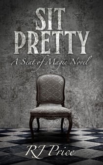 Sit Pretty - Seat of Magic, #2