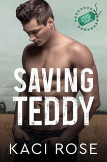 Saving Teddy: A Billionaire Romance - Oakside Military Heroes, #3