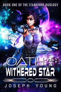 Oath to a Withered Star - The Starborne Duology, #1