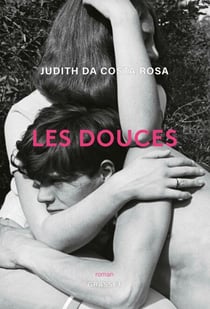 Les douces - premier roman