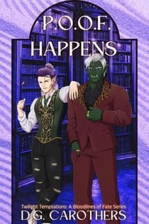 P.O.O.F. Happens - Twilight Temptations, #1