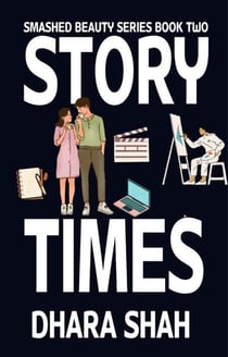 Story Times: An Alternative Tale of Beauty & the Beast - Smashed Beauty, #2
