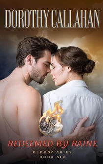 Redeemed by Raine - Cloudy Skies, #6