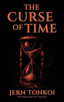 The Curse of Time - Tobias & Stuart, #3