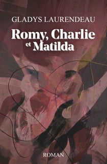 Romy, Charlie et Matilda