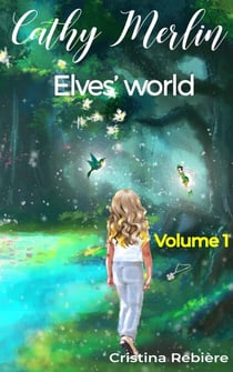 Elves’ world - Cathy Merlin, #1