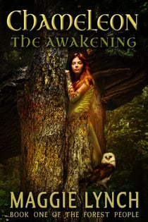 Chameleon: The Awakening - The Forest People, #1