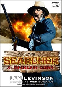 The Searcher 8: Reckless Guns - The Searcher (Western), #8