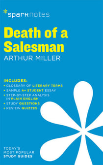 Death of a Salesman SparkNotes Literature Guide