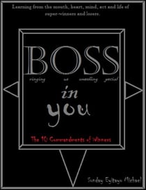 B.O.S.S in You (The Ten Commandments of Winners)