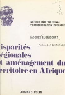 Disparités régionales et aménagement du territoire en Afrique
