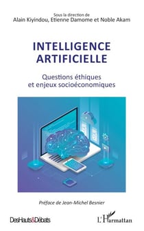 Intelligence artificielle - Questions éthiques et enjeux socioéconomiques