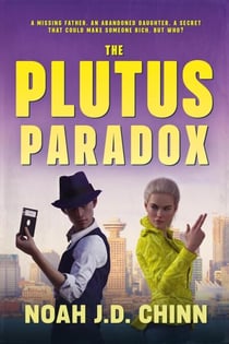 The Plutus Paradox - James and Lettice Cote Mysteries, #2