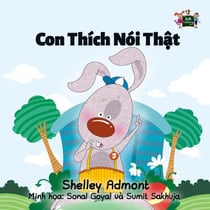 Con Thích Nói Th?t - Vietnamese Bedtime Collection