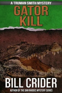 Gator Kill - Truman Smith Mysteries, #2