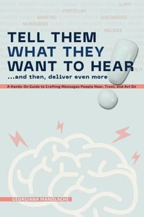 Tell Them What They Want to Hear