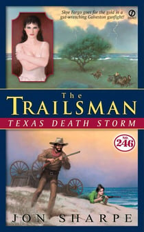 The Trailsman #246 - Texas Death Storm
